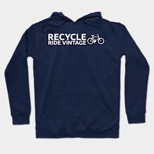 Recycle - Ride Vintage Hoodie